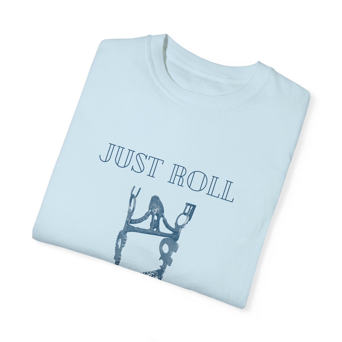 Roll With It T-shirt