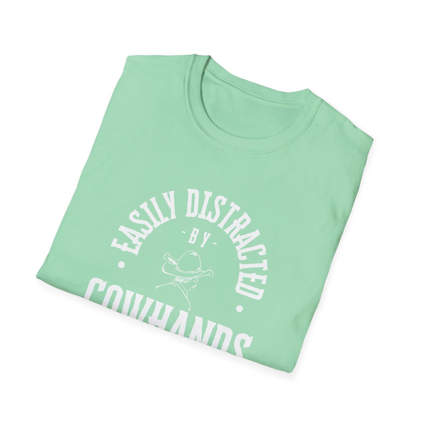 Easily Distracted by Cowhands Unisex Softstyle T-Shirt