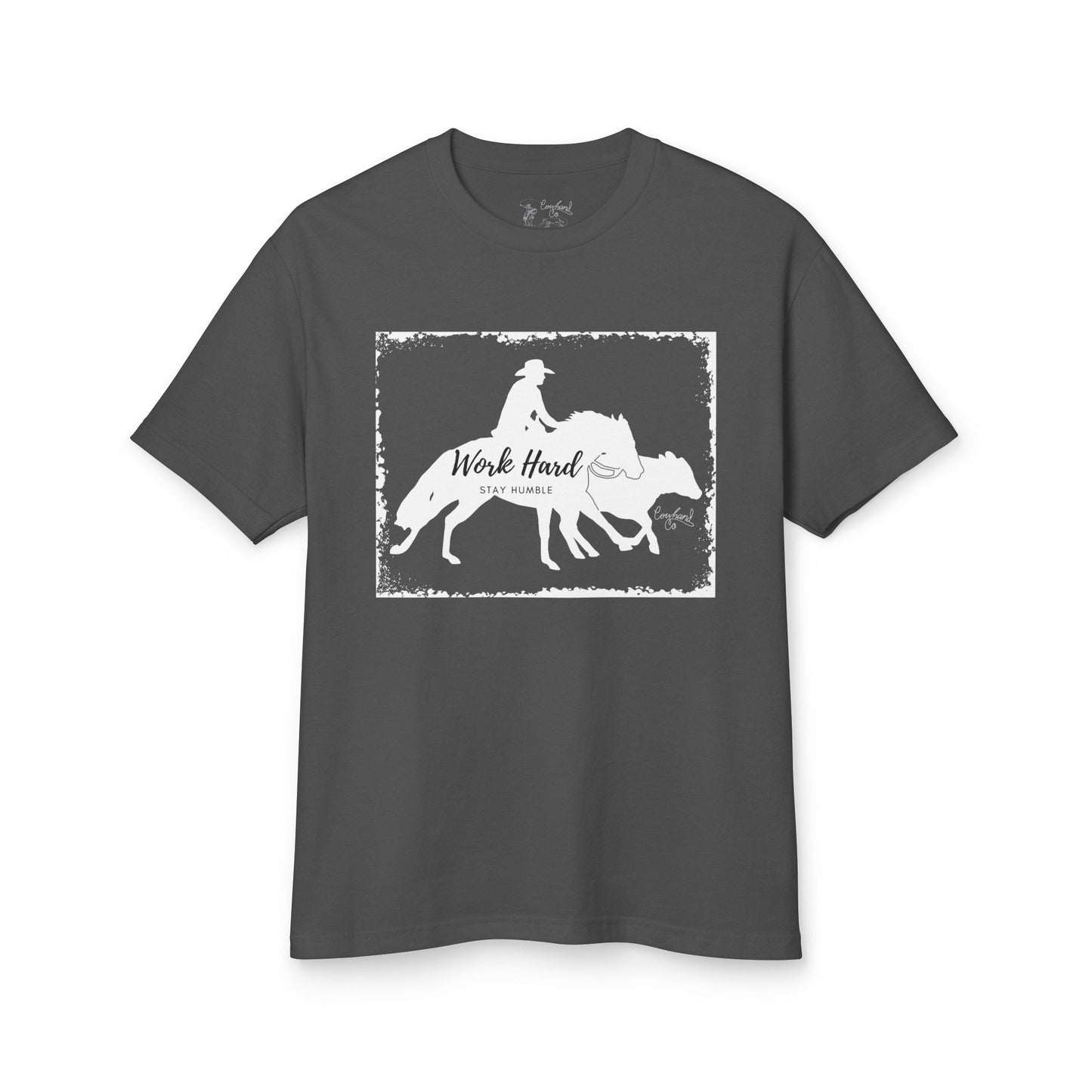 Work Hard Cowhorse T-Shirt